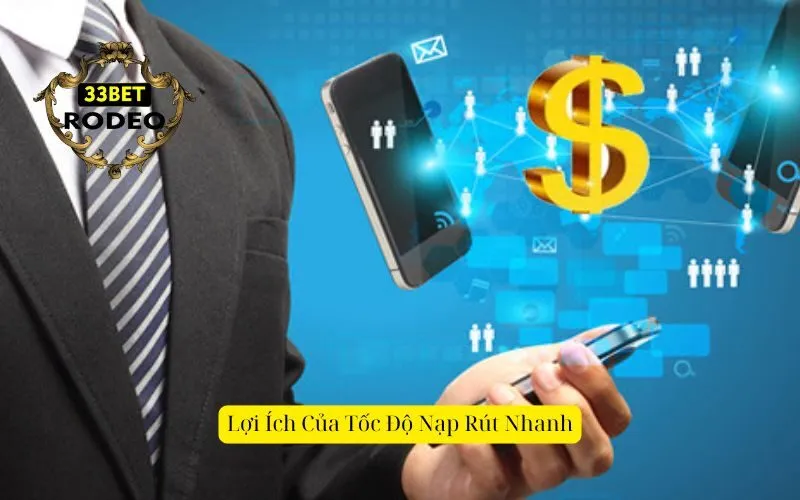 Lợi Ích Của Tốc Độ Nạp Rút Nhanh