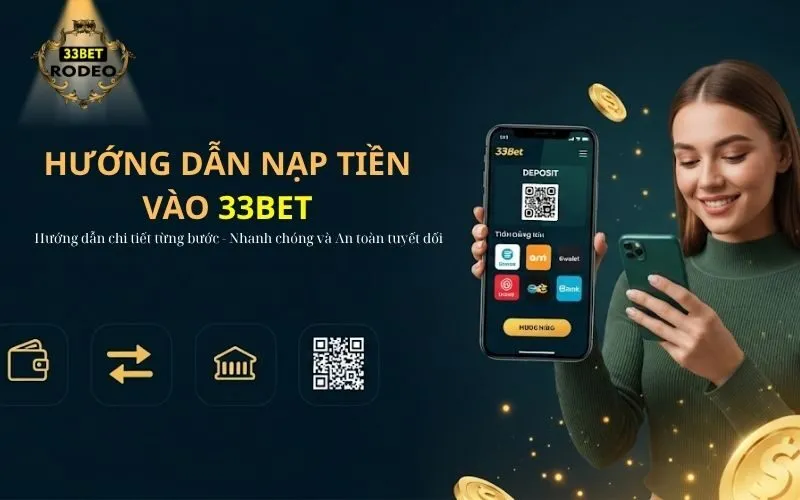 Hướng dẫn nạp tiền vào 33Bet